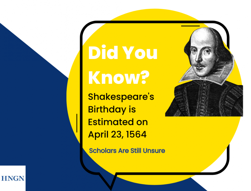 Did You Know That Shakespeare's Birthday Was on April 23, 1564? Scholars Are Still Unsure